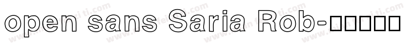 open sans Saria Rob字体转换